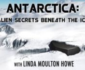 There is a huge secret hidden deep beneath Antarctic ice. Eyewitness Navy Seal Spartan 1 walked there through green, glowing halls carved with mysterious hieroglyphs. Marine Spartan 2 says these same glyphs are on the Moon and Mars. Both whistleblowers tell reporter Linda Moulton Howe that E. T. humanoids have terraformed Earth and our solar system for millions of years.