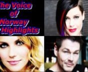 The Voice of Norway - My HighlightsnnOne of my favorite battles is here,