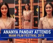 Ananya Panday recently attended the MAMI Film Festival. The Student of the year 2 actress dolled up in a nude-colored dress with detailed embroidery work. Ananya looked pretty in her delicate attire worn along with matching nude high heels. She will next be seen in Pati, Patni, Aur Voh opposite Kartik Aaryan which is a remake of the 1978 film with the same name. The Mudassar Aziz directorial is set to release on 6th December.