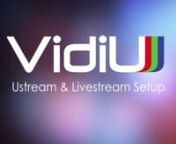 Setup your VidiU to stream to Ustream or Livestream.