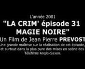 Un Film de Jean Pierre PREVOST, avec Manuella LOPEZ, Isabel OTERO, Jean François GARREAUD, Teco CELIO et Dominique GUILO.