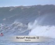 Barusurf Surifng Camp Webisode 12.