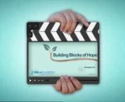 This is an introduction to the Building Blocks of Hope Program produced by the MDS Foundation.