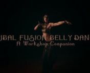 http://vagabondprincess.bigcartel.com/product/tribal-fusion-belly-dance-a-workshop-companion