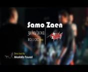 Samo Zean Concert Sharm al shekh ( Tag Mahal ) 2012nArtist : Samo ZainnClient : Mazzika.tvnEditing &amp; Directed By : Mostafa Foaud