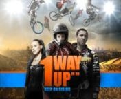 1 WAY UP in 3D is the story of Tre and Quillan, two teen boys on the road to the BMX World Championships. They hope to escape one of the toughest gang neighborhoods in London with the only thing they have – a bike. nnwww.1WayUp.comnFacebook.com/1WayUp3Dn@1WayUpMoviennDirected &amp; Produced by Amy MathiesonnA Jet Set Films and Shine Global Production