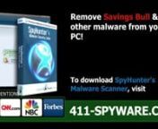 How to delete Savings Bull: http://www.411-spyware.com/savings-bullnnSavings Bull is an adware application that is easy to remove manually. However, manual removal does not guarantee that your computer will be absolutely safe even when you get rid of Savings Bull. Keep in mind, that such adware applications as Savings Bull usually travel bundled with other freeware programs, so to be absolutely sure that your computer is protected against potential threats, you should run a full system scan and