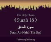 Quran16. Surat An-Nahl (The Bee)Arabic and English translation HD from english 16