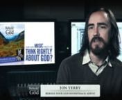 Jon Yerby tells the story of how the Behold Your God soundtrack came to be, and why. nn
