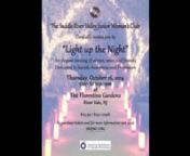 The Saddle River Valley Junior Woman&#39;s Club cordially invites you to attend our Light the Night Event held on October 16th, 2014 at the Florentine Gardens. Please view our invitation video and forward to your friends and family. Thank you for all your support.