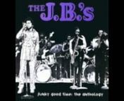 Here is the full-length version as found on The J.B.&#39;s - Funky Good Time: The Anthology (2 x CD, Polydor 1995).nnThe 1973 album Doing It To Death (People Records / Polydor) features a shorter edit of the track.nn&#39;Introduction To The J.B.&#39;s&#39; and &#39;Doing It To Death&#39; written by James BrownnnPersonnel:nMC - Danny RaynVocals - Fred Wesley, James BrownnBacking Vocals - Fred Wesley &amp; The J.B.&#39;snBass - Fred ThomasnDrums - John