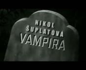 Představujeme: okouzlující Nikol Šuplatová jako Vampíra