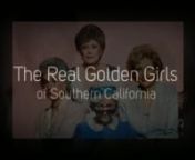 Southern California Also Has its Own Version of Golden GirlsnThe real Golden Girls of Southern California are two ladies named Vera and Daphne of a certain age. Both are widows and are living the upscale southern California lifestyle.They have been friends for many years now. nGolden Girl DaphnenDaphne, a 5’6 and 150 lbs lady with reddish blond hair is a baker and a former school teacher. Aside from being glamorous, she is also a naturally born liar and flirt. Her last husband was actually i