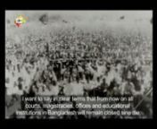 7th March, 1971 Speech of Bangabandhu Sheikh Mujibur Rahman from march speech