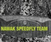 We&#39;re the NAWAK speedflyers, and this is how we pass the time.nA couple of runs from the last days, enjoy!nPilots: Pago [Fazer 8.5], Joseph [Fluid 8 blue] &amp; Shp [Fluid 8 yellow]nSponsor: www.VerticaSports.comnMusic: James Brown &amp; 2Pac - Unchained