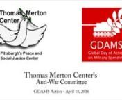 Members of the Thomas Merton Center&#39;s Anti-War Committee went out on the