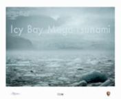 Icy Bay Mega-Tsunami - Trailer from taan film