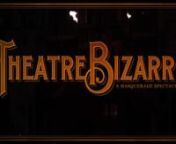 Theatre Bizarre proudly presents two full weekends for the first time in history! The dark spectacle of music, performance, and abandon known to the initiated as impossible to witness whole in one night will open a second portal. A never before heard of challenge for those who dare! ~ Hail, Zombo!nu2028nDirector: Reginald Tiessenu2028u2028nMusic: VourtequenEditing: Reginald Tiessennu2028u2028Camera Operators: Kevin Knecht, David Broad, Sarah Taylor, John Boros, Dave Ketelhut, Kevin Weiru2028nGra