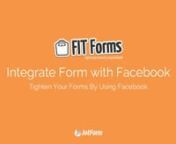 FitForm: A JotForm - Facebook Integration Video Tutorial