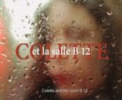 ORIGINAL TITLEnColette et la salle B-12nnDETAILSnShort - 10’13’’ - HD - Color - France - 2015 - nwith English subtitlesnnTRAILERnhttps://vimeo.com/187376859nnSYNOPSISnColette is at the visual arts department at the Sorbonne, looking for the room B-12. She’s late, lost, confused, searching floor by floor, stumbling from door to door. Until a young man reaches out and helps her find her way. nnCREWnProduction, script &amp; directing : Alexandra KaramisarisnnOriginal Music : Clémentine C