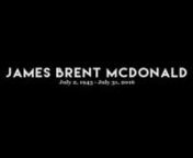 James Brent McDonald, 73, passed away on Sunday, July 31, 2016 due to complications of dementia. He was born on July 2, 1943 in Nampa, Idaho to Glen and Elizabeth McDonald. The third of four sons, Brent, as he was known, spent nearly all of his life in Nampa. He received his schooling at Kenwood and Lincoln Elementary Schools, West Junior High, and graduated from Nampa High School in 1961. He earned his Eagle Scout and served a two-year mission for The Church of Jesus Christ of Latter-day Saints