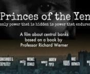 “Princes of the Yen” reveals how Japanese society was transformed to suit the agenda and desire of powerful interest groups, and how citizens were kept entirely in the dark about this.nnBased on a book by Professor Richard Werner, a visiting researcher at the Bank of Japan during the 90s crash, during which the stock market dropped by 80% and house prices by up to 84%. The film uncovers the real cause of this extraordinary period in recent Japanese history.nnMaking extensive use of archival