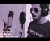 Song: Hai Dil Yeh Mera Movie: Hate Story 2 nOriginal by Arijt Singh nVocals: Shakir Jamal nMidnight Sessions @KStudio