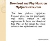 Free Mp3 Downloads by Mp3Juices. http://mp3juices-free.com. So get your favorite mp3 music.