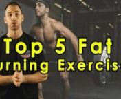 Watch this to learn about the top 5 fat burning exercises to lose belly fat fast. These exercises are the best for a workout for weight loss &amp; cutting for both men and women.nnFREE 6 Week Challenge: https://gravitychallenges.com/home65d4f?utm_source=vime&amp;utm_term=womennnTimestamps:n#1 Barbell Clean &amp; Press 2:19n#2 Barbell Squat 2:46n#3 Deadlift 3:15n#4 Weighted Burpee Curl &amp; Press 3:54n#5 Barbell or Dumbbell Snatch 4:24nnA very common question that I&#39;m asked all the time is which