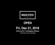 MAGIC STICK TOKYO Renovated Store Grand Openingnn We are very happy to inform you that MAGIC STICK TOKYO (ex MSCS) will reborn on Fri 21st Dec 2018.nThis is a major step in the brand evolution, and we&#39;re beyond excited to show off the space which is twice the size of before.nCarrying full line of MAGIC STICK, MS LAB series to be flagship store limited along with vintage accessories of Hermes, and Tiffany which selected by the designer in the partnership with vintage store “Hedy”. nOne additi