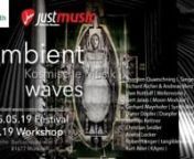 &#124; Ambient Waves - Kosmische Musik in der Kirche &#124;n23.05/24.05/25.05.19, München, Nazarethkirchenmehr Infos auf der Festival Webseite !nnKartenvorverkauf Online jetzt über Eventbrite, siehe Link auf Festival Webseite !nnWebsite: https://www.ambient-waves-cosmic-music-festival.denn“Ambient Waves“ ist ein modernes „Update“ der in den 70er Jahren in Deutschland entstandenen Musikrichtung
