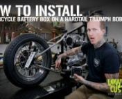 In this step by step how-to video, Tyler shows you how to install a Gasbox Universal Battery box securely by using our Lowbrow Customs Coped Steel Bungs on a Triumph bobber project. There are endless options on how you could mount this battery box but we found this way to be one of the easiest, clean, and efficient when it comes to hardtailed motorcycles with a bottom cross tube. nnGasbox universal battery box - https://www.lowbrowcustoms.com/the-gasbox-universal-battery-box-for-ytx5l-bs-kick-st