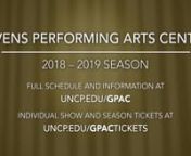 Develop your appetite for the arts with a sampler of performances from The Givens Performing Arts Center&#39;s 2018-2019 season.nFor more information, visit https://uncp.edu/GPACnFor individual show or season tickets, visit https://uncp.edu/GPACticketsnn#BraveNationnThe Three MusketeersnJessica Jane &amp; Niels Duinker&#39;s Magic Variety ShownFayetteville Symphony Orchestra: A night of John WilliamsnHotel California: A salute to The EaglesnComte Dracula: A New musical draman10th Annual UNCP Holiday Ext