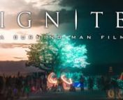 Burning Man is more than a party. See why people call it home. Dive into a rabbit hole of fire and dust with one of the most captivating events in the world: Burning Man. Ignite is a documentary short film captured at the annual social experiment in Black Rock City, Nevada. Filmed during the 2017 event (Radical Ritual), Ignite is directed and produced by filmmaker Ryan Moore (