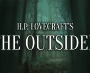 Indiegogo Page:nnhttps://igg.me/at/theoutsidershortnnH.P. Lovecraft is one of the most recognized authors of the early 1900s in the genre of horror. His stories have influenced countless amounts of books, video games, and films. At only six pages,