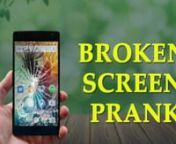 roken Screen Prank is a classic funny app used to prank your friends. When you touch your phone screen, the app simulates the cracked screen on your phone. It looks like you use your finger to break and crack your phone. This app hase 4 style of broken screen, choose your choice and make your friends go crazy.nnThis is very popular app for frank your family and friends. Your friend will be shock as he see your phone has broken screen. Download this app and share with your friends on facebook, wh