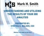 2018-06-13 11.54 Understanding and Utilizing the Results of Your ALM_IRR Analysis from irr analysis