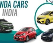 Honda has taken an important place in the automobile industry. The Honda cars are famous for the best technologies and comfort levels in their cars. here SAGMart provides images, specifications, launch, reviews and much more about existing and going to launch cars.