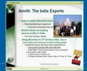 As growth opportunities abate in domestic/US markets, attention is shifting to new and emerging economies. Numbers of western companies have received substantial rewards from the newly prosperous and growing middle class in India while others are still wondering about the opportunities that are lying ahead.nnIn this video, Amritt Market Entry Practice leader, Gunjan Bagla, addresses opportunities and strategies that will help Western companies to succeed in India market.