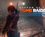 Shadow of The Tomb Raider will be available for the PlayStation 4, Xbox One and Microsoft Windows on September 14th.