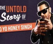 When it comes to Indian music and rap stars, Yo Yo Honey Singh stands tall on every charts. Despite the two and a half year sabbatical that threw him off the groove for sometime, Honey bounced back and proved all his detractors wrong. His journey has been nothing short of inspiring. From facing rejections and dejection at an early age to battling depression and alcoholism while being at the pinnacle of his career, he&#39;s seen the darkest of times, along with the superstardom that he enjoyed. In th
