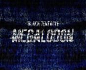 Une nouvelle track du groupe Black Tentacle. Cette musique est aussi puissante et lourde qu&#39;un megalodon n&#124; BT_Meg_220 &#124;n...nSoundcloud :nhttps://soundcloud.com/black-tentacle/black-tentacle-megalondon?ref=clipboardn...nnBlack Tentacle est un petit groupe de metal alternatif.nLes noms et le nombre des membres sont inconnus. nLe groupe vient de France. nnLe groupe est très mystérieux et discret.nnCette musique s&#39;appelle Megalondon car elle est aussi lourde que ce requin préhistorique !
