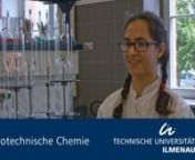 Natalie studiert Biotechnische Chemie an der TU Ilmenau from nc studiengang