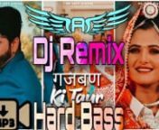 �It&#39;s Dj AmAnkit Blaster Brother Official �nn..........Dj Aman Ankit Blaster....nAman Sirswal............................n..........................Ankit Chauhann................SUBSCRIBE...............n.............OUR CHANNEL............nnFollow On Instagram��nhttps://www.instagram.com/djankitchauhan/nnFollow On Facebook��nhttps://www.facebook.com/amankit.blasternnJoin Our Telegram Group��nmp3 files are also availablenhttps://t.me/djamankitblasternnSong: #Gajban_Ki_TaurnRemix: