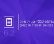 In this video we will show FortiManager managing FortiOS FSSO groups directly in firewall policy,nnew feature available in FortiOS 6.2.2.nnIn the previous versions of FortiOS, Administrators would have to create a user group first, in ordernto be able to use FSSO address group in a policy. Starting from FOS version 6.2.2 Administrators arennow able to directly use FSSO address group in firewall policy and management for this is availablennnin FortiManager 6.2.2.