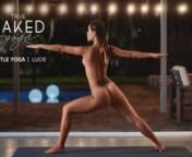 Get unlimited access to all of our uncensored videos at: https://www.truenakedyoga.com/subscribenn“True Naked Yoga – Gentle Yoga” is a return to the natural and unrestrained practice of nude yoga. Follow along with Lucie in the privacy of your own home as she guides you through this twenty-minute Gentle Yoga sequence.nnThis Gentle Yoga program will help you settle your mind and relax your body, no matter your current yoga skill level. Beginners and seasoned experts alike will appreciate th