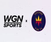 Chicago Fire FC, WGN-TV Announce Multi-Year Broadcast Agreement. (Editor).