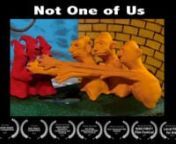 “Not One of Us” is an ominous warning about the perils of building walls in the name of greed, hegemony, and xenophobia.nThis children&#39;s film&#39;s sly humor and simple visuals belies the urgent call to action at the heart of this dark allegory.nnWinner:nBest Animated Film at The Mexico International Film FestivalnBest Animated Film at The Peace on Earth Film Festival, ChicagonBest Shorts Competition, CAnAccolade Global Film Competition, CAnSelected:nFinalist- International Animated Short Film F