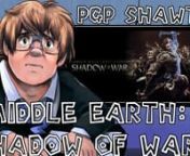 Title: Middle-Earth: Shadow of WarnDeveloper: Monolith GamesnPublisher: WB GamesnReviewed on: PCnnTrying out a new format where I review a game in a shorter period of time. Currently calling these Shawties!nnOur inaugural shawty is Middle-Earth: Shadow of War, which I haven&#39;t played since it came out. This game drained me, guys; it made me seriously doubt if I want to review video games. A lot of people like this because of the various Orcs you can run across, and while some of them are cool, th