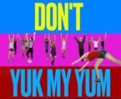 iTunes ⇨ http://j.mp/DYMYsong &amp; Amazon ⇨ http://j.mp/DYMYmp3n⇨ Share this video with your friends ⇨ http://DYMY.videonDON&#39;T YUK MY YUM (Click below for full lyrics!)nWritten by Sam Harris &amp; Kyle PuccianInspired by Cooper Harris-JacobsennProduced by Kyle Puccia &amp; Sam HarrisnPerformed by FUNKY PANTSnFeaturing vocal by Suzie Rose nRap written/performed by Jason RosennDON&#39;T YUK MY YUM (LYRICS)nnYOU’RE ALWAYS TELLING ME nWHAT I’M SUPPOSED TO BEnNO ROOM TO DISAGREE OR HAVE AN O